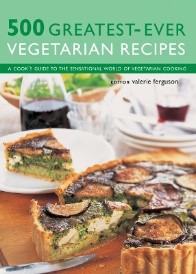 500 Greatest-Ever Vegetarian Recipes book