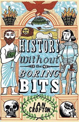 History without the Boring Bits book