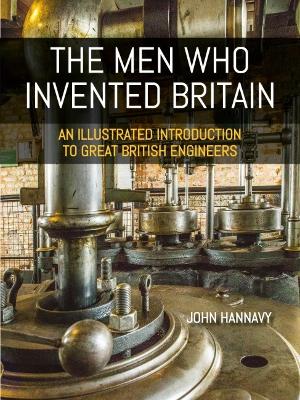 The Men who Invented Britain book