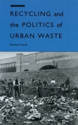 Recycling and the Politics of Urban Waste book