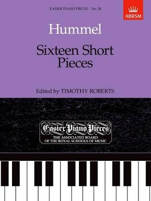 Sixteen Short Pieces: Easier Piano Pieces 28 book