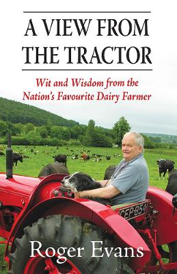 View from the Tractor by Roger Evans