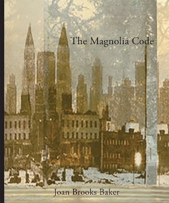 The Magnolia Code book