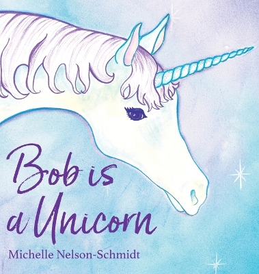 Bob is a Unicorn book