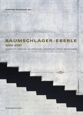 Baumschlager -eberle 2002-2007 by Winfried Nerdinger