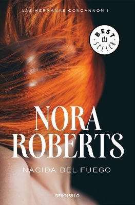 Nacida del Fuego 1 / Born in Fire (Born in Trilogy Series) by Nora Roberts