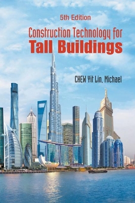 Construction Technology For Tall Buildings (Fifth Edition) book