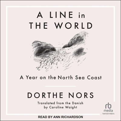 A Line in the World: A Year on the North Sea Coast book