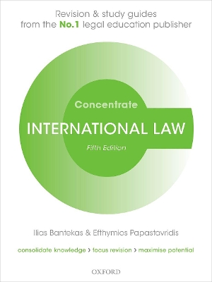 International Law Concentrate: Law Revision and Study Guide by Ilias Bantekas