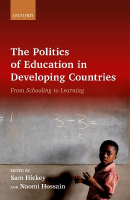 The Politics of Education in Developing Countries: From Schooling to Learning book