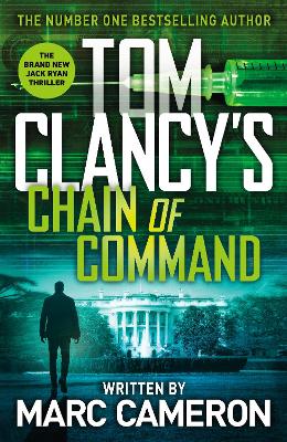 Tom Clancy’s Chain of Command by Marc Cameron