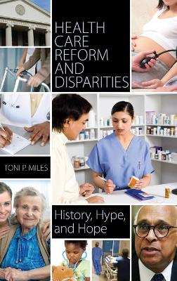 Health Care Reform and Disparities book