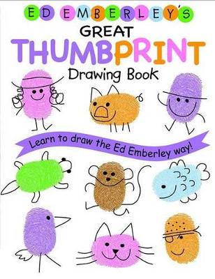 Ed Emberley Thumbprint Drawing Book book