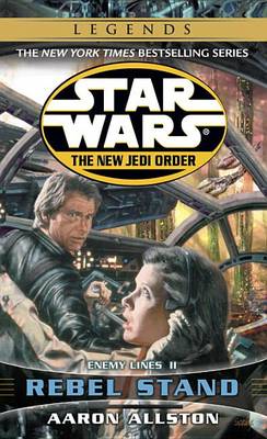 Star Wars: The New Jedi Order - Enemy Lines - Rebel Stand book