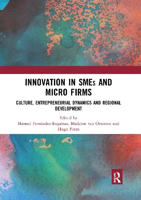 Innovation in SMEs and Micro Firms: Culture, Entrepreneurial Dynamics and Regional Development book