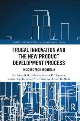 Frugal Innovation and the New Product Development Process: Insights from Indonesia by Stephanie B.M. Cadeddu