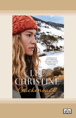 Crackenback by Lee Christine