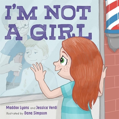 I'm Not a Girl: A Transgender Story book