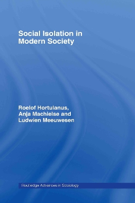 Social Isolation in Modern Society by Roelof Hortulanus
