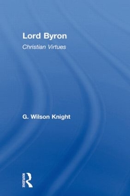 Lord Byron - Wilson Knight V1 book