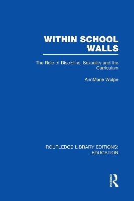 Within School Walls by AnnMarie Wolpe