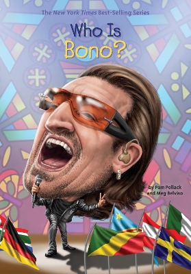 Who Is Bono? by Pam Pollack