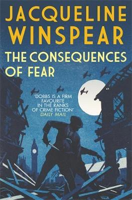 The Consequences of Fear: A spellbinding wartime mystery book