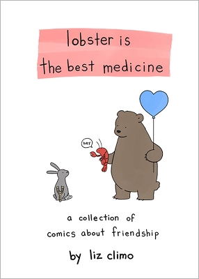 Lobster Is the Best Medicine book