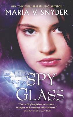 Spy Glass by Maria V. Snyder