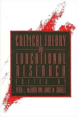 Critical Theory and Educational Research book