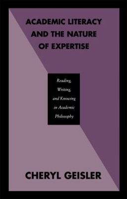 Academic Literacy and the Nature of Expertise book