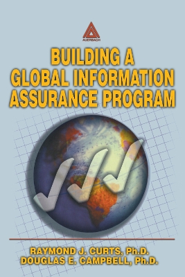 Building A Global Information Assurance Program book