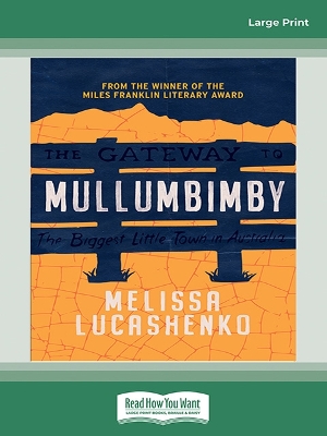 Mullumbimby by Melissa Lucashenko