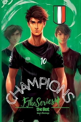 Champions, the Series. The Best: Heart Challenge book