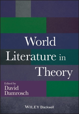 World Literature in Theory by David Damrosch