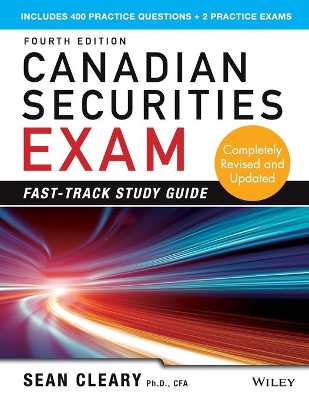 Canadian Securities Exam Fast-Track Study Guide, Fourth Edition book