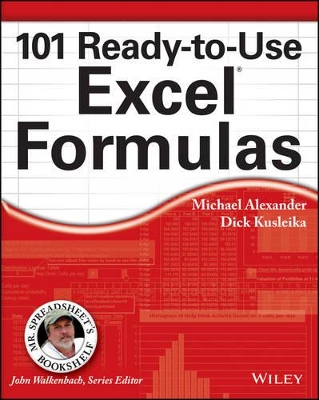 101 Ready-to-Use Excel Formulas by Michael Alexander