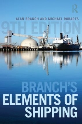 Branch's Elements of Shipping by Alan Edward Branch