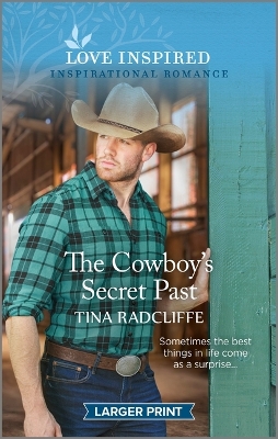 The Cowboy's Secret Past: An Uplifting Inspirational Romance by Tina Radcliffe