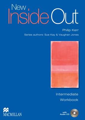 Inside Out Intermediate Workbook Pack without Key New Edition by Philip Kerr