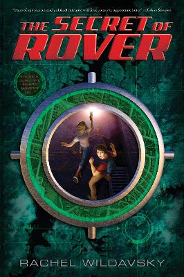 The Secret of Rover by Rachel Wildavsky