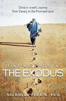 Finding Jesus in the Exodus book