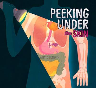 Peeking Under Your Skin by Karen Latchana Kenney