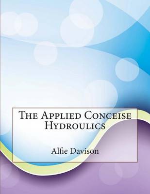 The Applied Conceise Hydroulics book