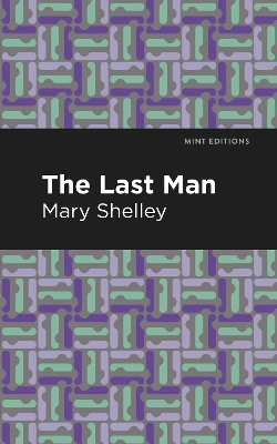 The Last Man by Mary Shelley