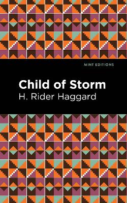 Child of Storm by H. Rider Haggard