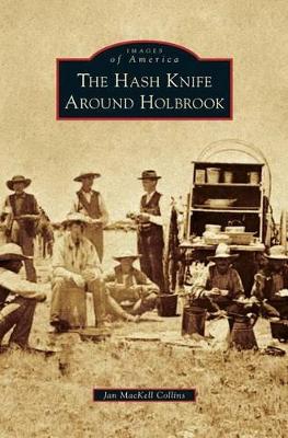 Hash Knife Around Holbrook book