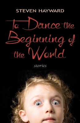 To Dance the Beginning of the World book