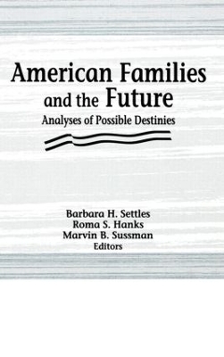 American Families and the Future by Roma S Hanks