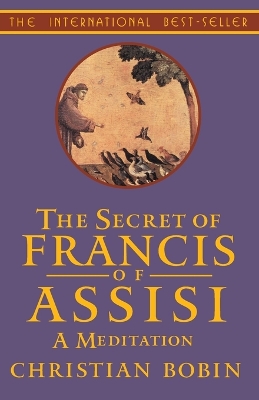 Secret Of Francis Of Assisi book